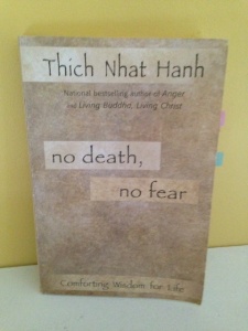 No Death, No Fear by Thich Nhat Hanh 